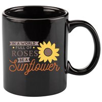 In A World Full Of Roses Be A Sunflower 11oz C Handle Ceramic Mug