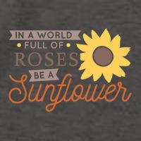 In A World Full Of Roses Be A Sunflower Vector Backpack