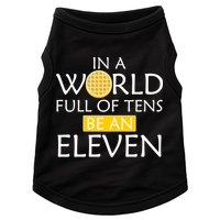 In a World Full of Tens Be An Eleven Waffle Doggie Tank