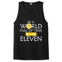 In a World Full of Tens Be An Eleven Waffle PosiCharge Competitor Tank