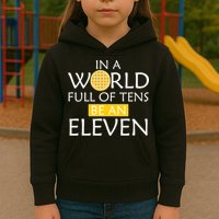 In a World Full of Tens Be An Eleven Waffle Kids Hoodie