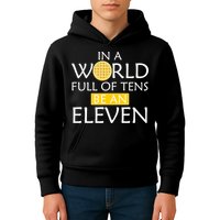 In a World Full of Tens Be An Eleven Waffle Kids Hoodie