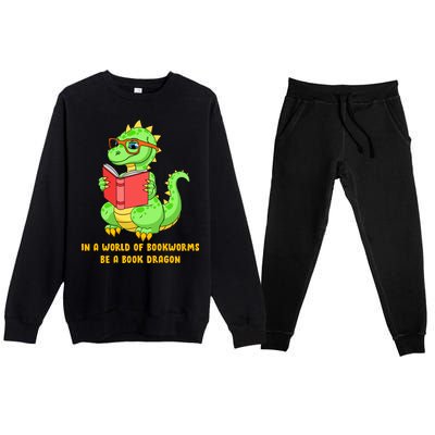 In A World Of Bookworms Be A Book Dragon Premium Crewneck Sweatsuit Set