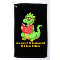 In A World Of Bookworms Be A Book Dragon Golf Towel