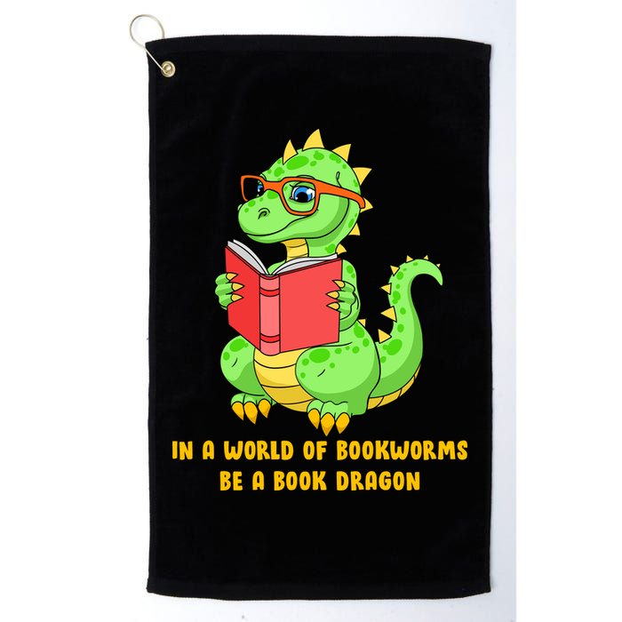 In A World Of Bookworms Be A Book Dragon Golf Towel