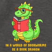 In A World Of Bookworms Be A Book Dragon Vector Backpack