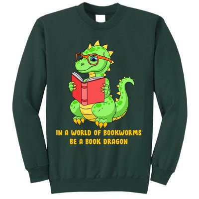 In A World Of Bookworms Be A Book Dragon Sweatshirt