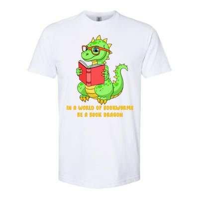 In A World Of Bookworms Be A Book Dragon Softstyle® CVC T-Shirt