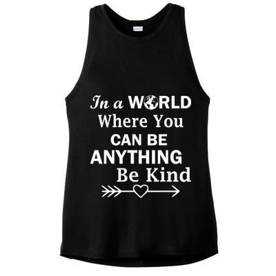In A World Where You Can Be Anything BE KIND Ladies PosiCharge Tri-Blend Wicking Tank