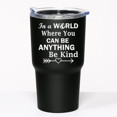 In A World Where You Can Be Anything BE KIND Tumbler