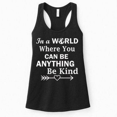 In A World Where You Can Be Anything Be Kind Womens Tank Top