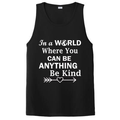 In A World Where You Can Be Anything BE KIND PosiCharge Competitor Tank