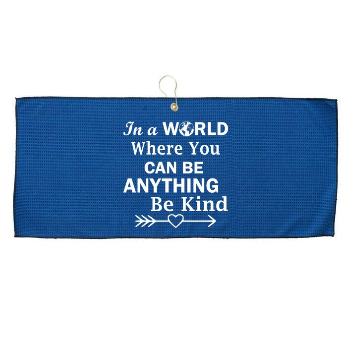 In A World Where You Can Be Anything BE KIND Large Microfiber Waffle Golf Towel
