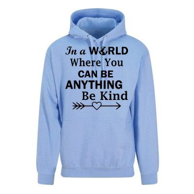 In A World Where You Can Be Anything Be Kind Unisex Surf Hoodie