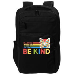 In A World Where You Can Be Anything Be Kind Autism Awareness Impact Tech Backpack