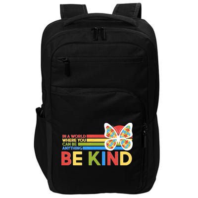 In A World Where You Can Be Anything Be Kind Autism Awareness Impact Tech Backpack