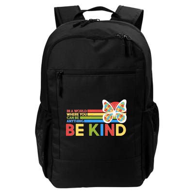 In A World Where You Can Be Anything Be Kind Autism Awareness Backpack