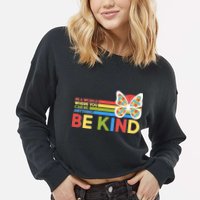 In A World Where You Can Be Anything Be Kind Autism Awareness Cropped Pullover Crew