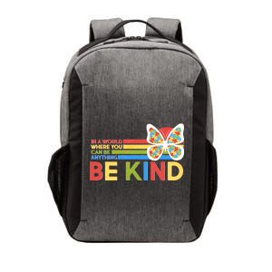 In A World Where You Can Be Anything Be Kind Autism Awareness Vector Backpack