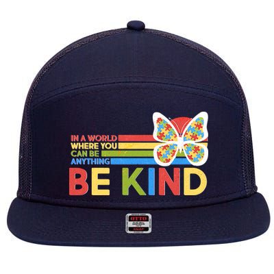 In A World Where You Can Be Anything Be Kind Autism Awareness 7 Panel Mesh Trucker Snapback Hat