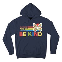 In A World Where You Can Be Anything Be Kind Autism Awareness Hoodie