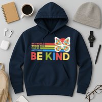 In A World Where You Can Be Anything Be Kind Autism Awareness Hoodie