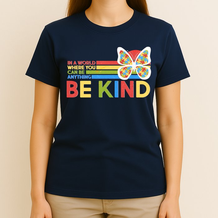 In A World Where You Can Be Anything Be Kind Autism Awareness T-Shirt