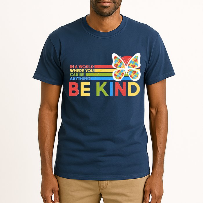In A World Where You Can Be Anything Be Kind Autism Awareness Tall T-Shirt