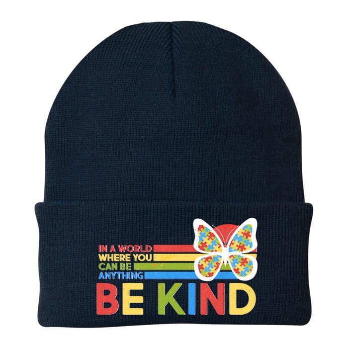 In A World Where You Can Be Anything Be Kind Autism Awareness Knit Cap Winter Beanie