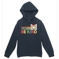 In A World Where You Can Be Anything Be Kind Autism Awareness Urban Pullover Hoodie