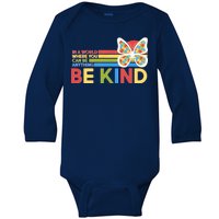 In A World Where You Can Be Anything Be Kind Autism Awareness Baby Long Sleeve Bodysuit