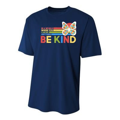 In A World Where You Can Be Anything Be Kind Autism Awareness Youth Performance Sprint T-Shirt