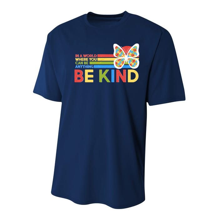 In A World Where You Can Be Anything Be Kind Autism Awareness Youth Performance Sprint T-Shirt