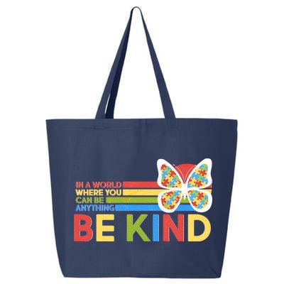 In A World Where You Can Be Anything Be Kind Autism Awareness 25L Jumbo Tote