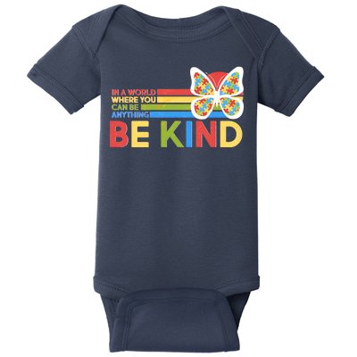 In A World Where You Can Be Anything Be Kind Autism Awareness Baby Bodysuit