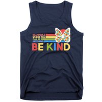 In A World Where You Can Be Anything Be Kind Autism Awareness Tank Top