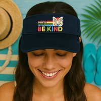 In A World Where You Can Be Anything Be Kind Autism Awareness Visor