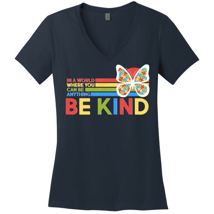 In A World Where You Can Be Anything Be Kind Autism Awareness Women's V-Neck T-Shirt