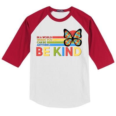 In A World Where You Can Be Anything Be Kind Autism Awareness Kids Colorblock Raglan Jersey