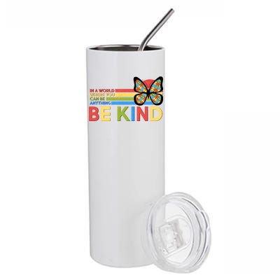 In A World Where You Can Be Anything Be Kind Autism Awareness Stainless Steel Tumbler