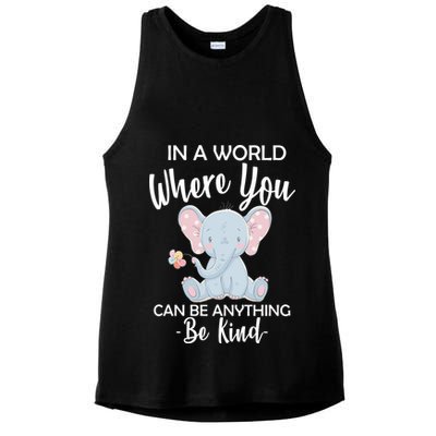 In a World Where You Can Be Anything Be Kind Elephant Ladies PosiCharge Tri-Blend Wicking Tank