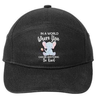 In a World Where You Can Be Anything Be Kind Elephant 7-Panel Snapback Hat