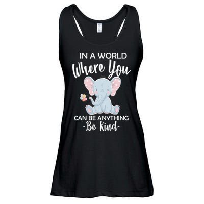 In a World Where You Can Be Anything Be Kind Elephant Ladies Essential Flowy Tank