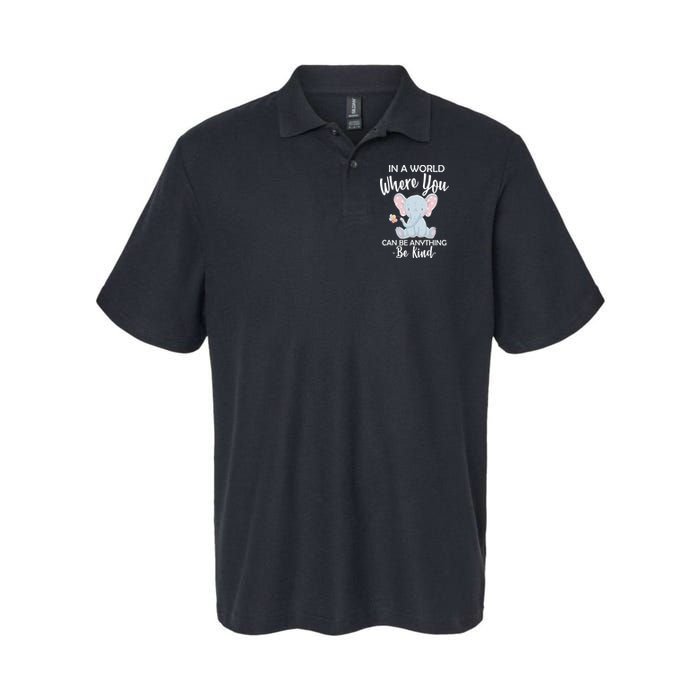 In a World Where You Can Be Anything Be Kind Elephant Polo