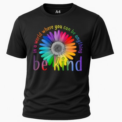 In a world where you can be anything be kind flower Performance Shirt