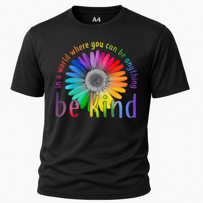 In a world where you can be anything be kind flower Cooling Performance Crew T-Shirt