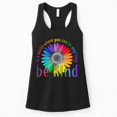 In a world where you can be anything be kind flower Womens Tank Top