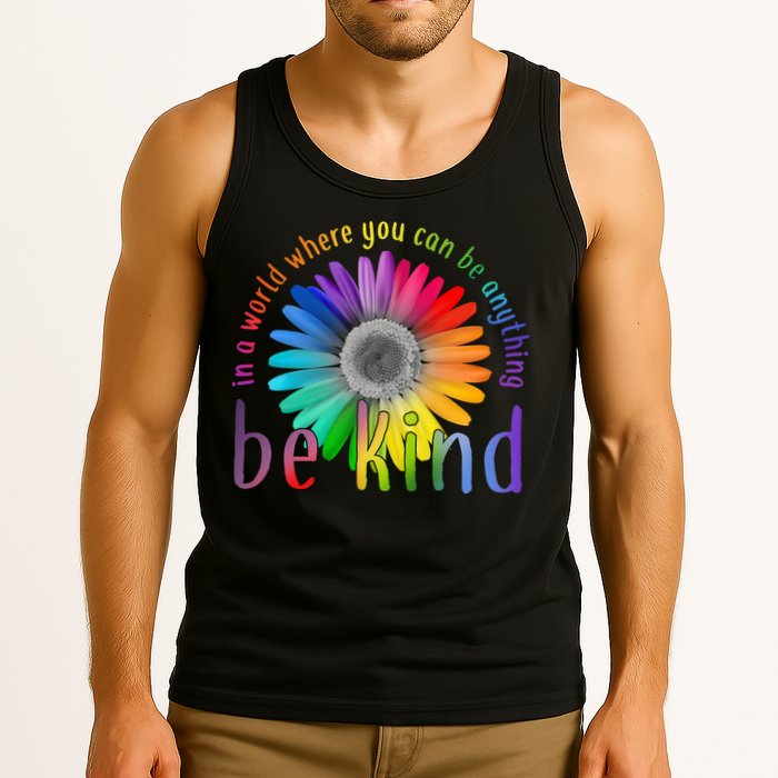 In a world where you can be anything be kind flower Tank Top