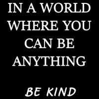 In A World Where You Can Be Anything Be Kind Quote Wool Snapback Cap