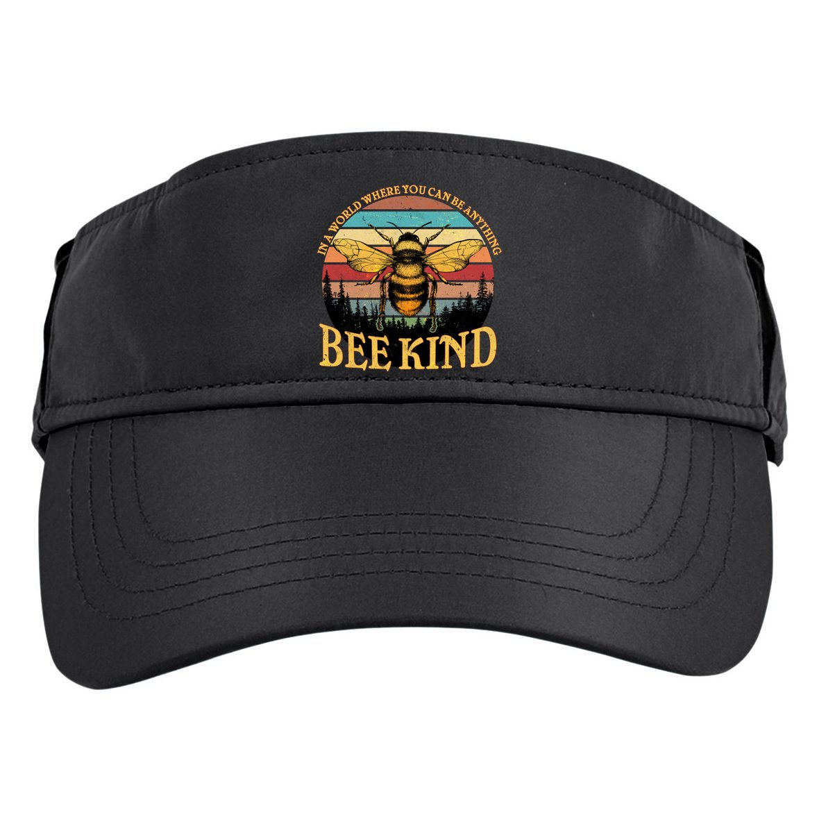 In A World Where You Can Be Anything Bee Kind Adult Drive Performance Visor